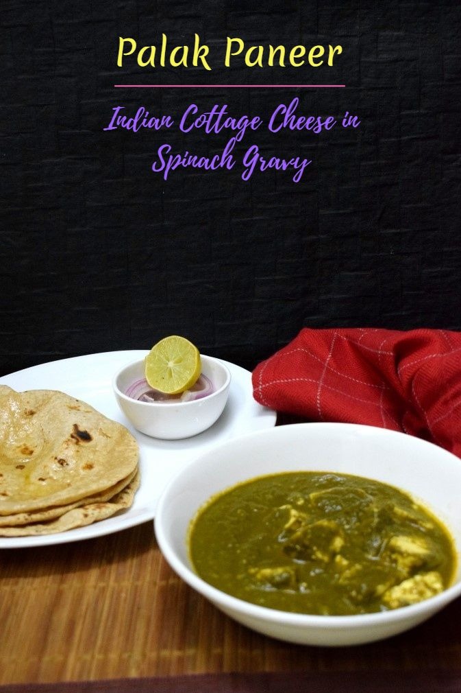 How to make Palak Paneer