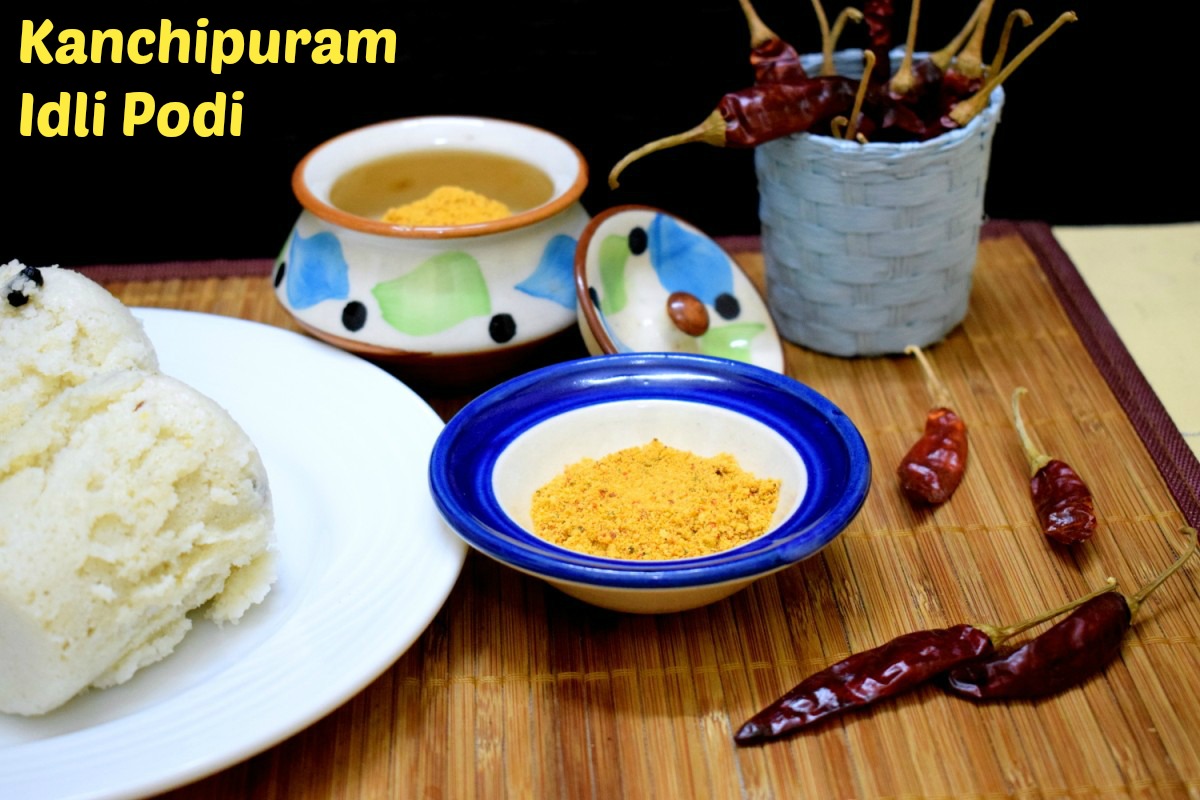 Kanchipuram Idli Podi