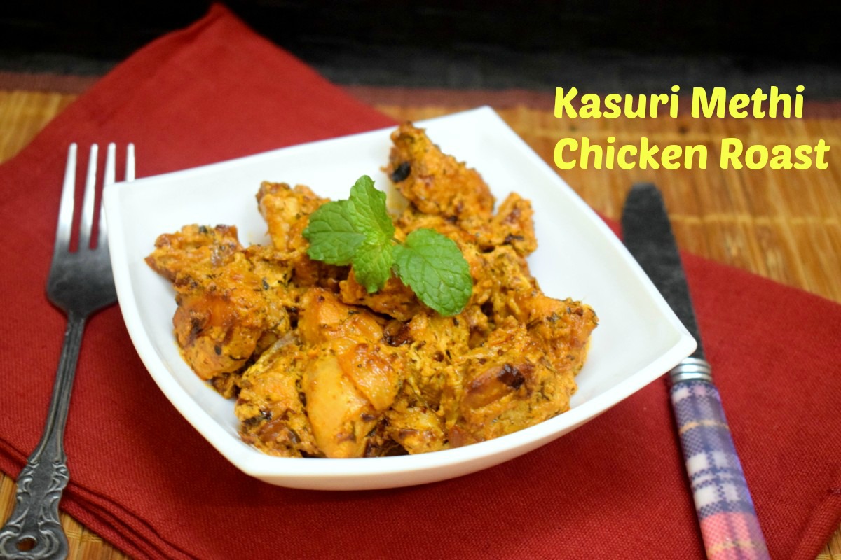 Kasuri Methi Chicken Roast