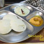 Varadaraja Perumal Idli Varadaraja Perumal Idli