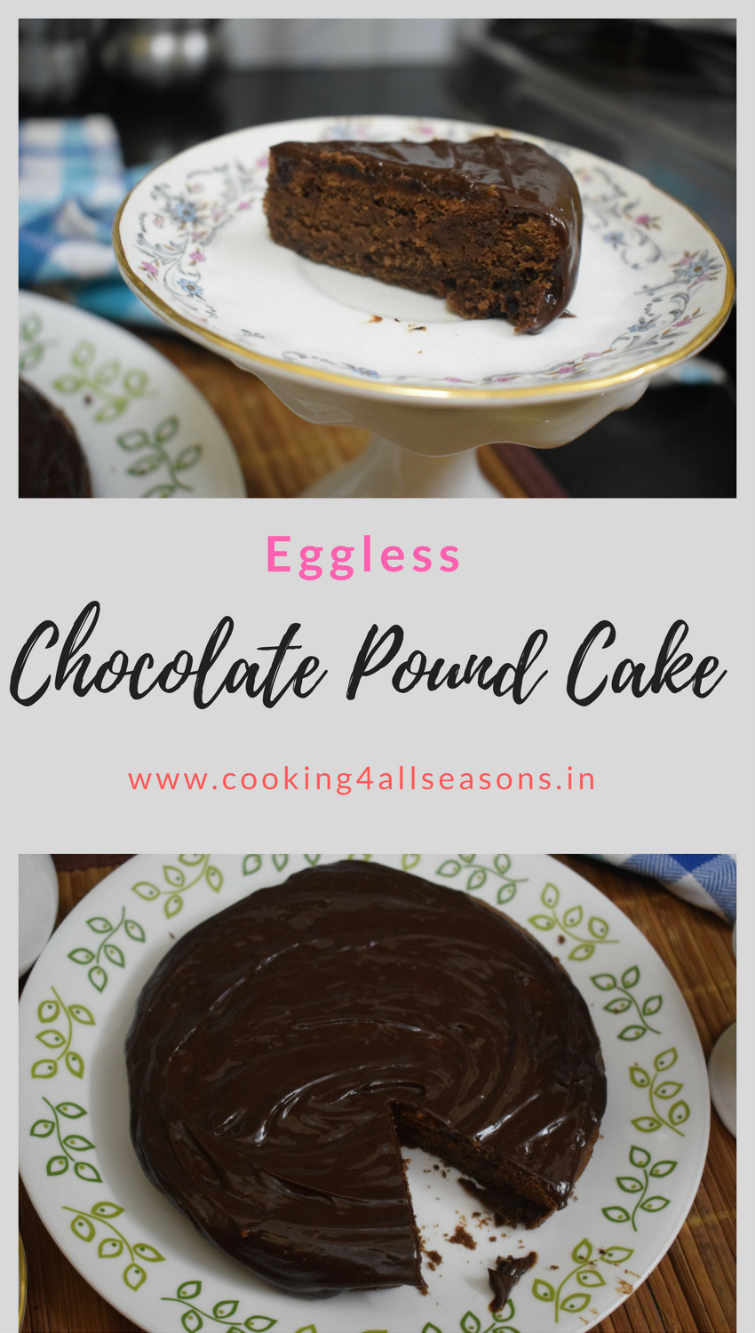 How to make Eggless Chocolate Pound Cake