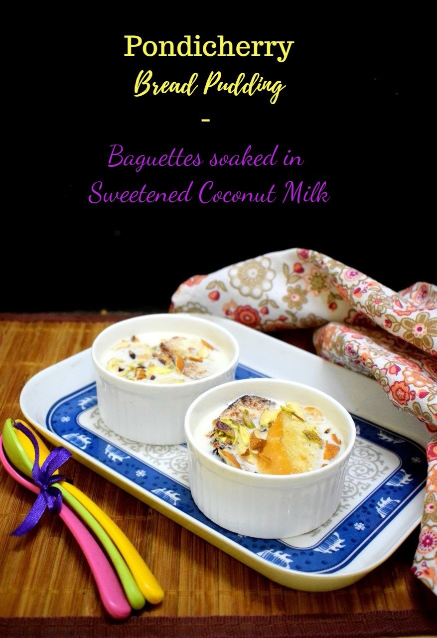 How to make Pondicherry Bread Pudding How to make Pondicherry Bread Pudding