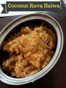 Coconut Rava Halwa