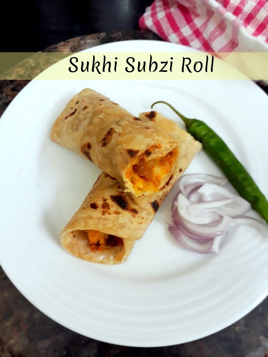 Sukhi Subzi Roll