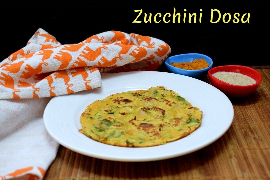 Zucchini Dosa