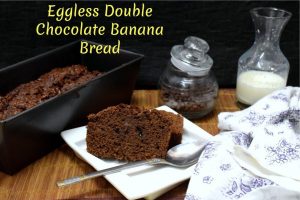 Eggless Double Chocolate Banana Bread