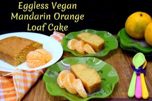 Eggless Vegan Mandarin Orange Loaf Cake