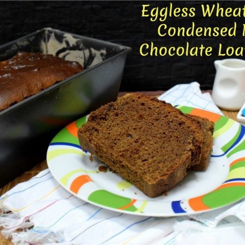 Eggless Wheat Flour Condensed Milk Chocolate Loaf Cake