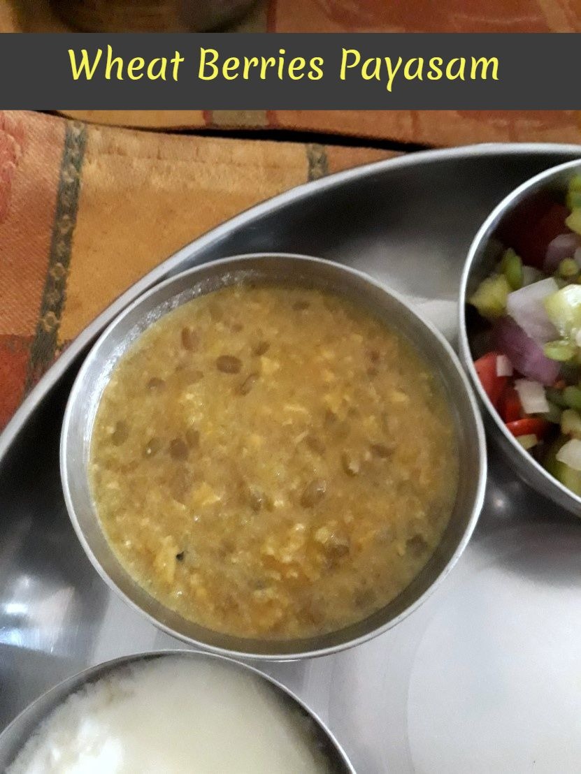 Wheat Berries Payasam