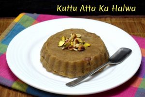 Kuttu Atta Ka Halwa