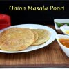 Onion Masala Poori