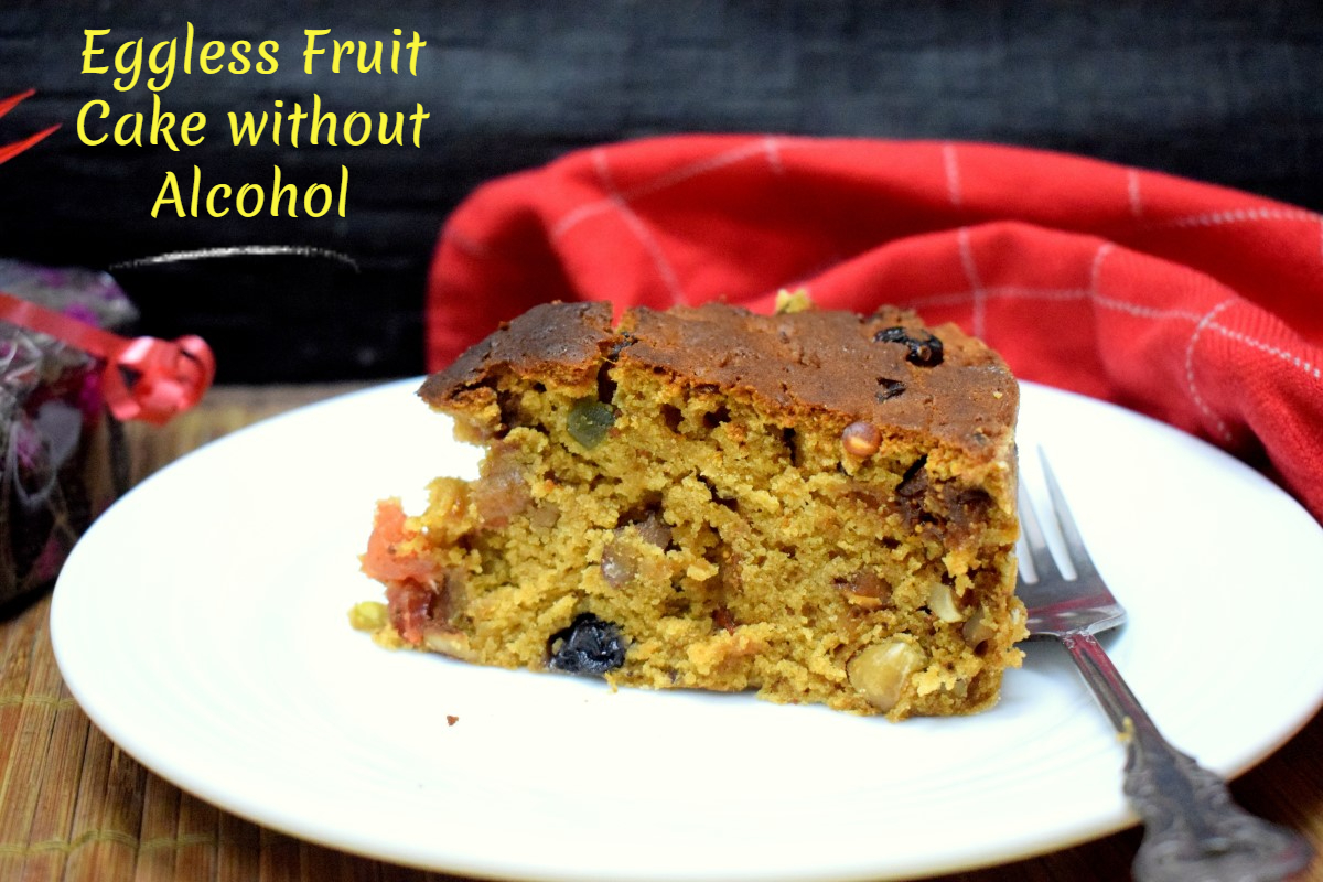 Eggless Fruit Cake without Alcohol