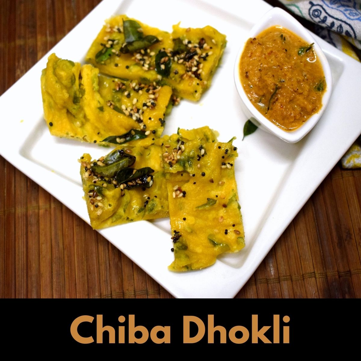 Chiba Dhokli