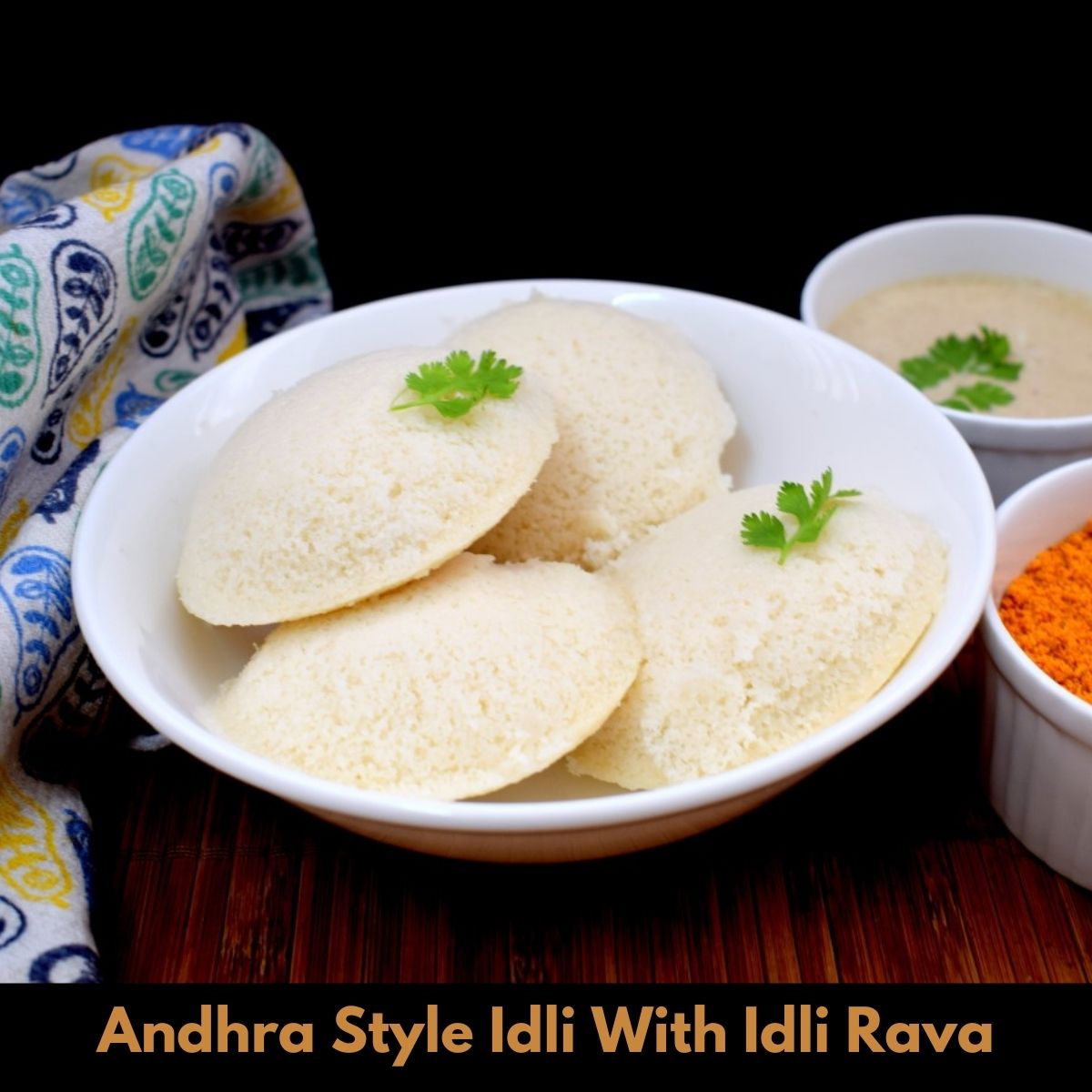 Andhra Style Idli With Idli Rava