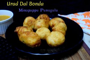 Urad Dal Bonda or Minapappu Punugulu